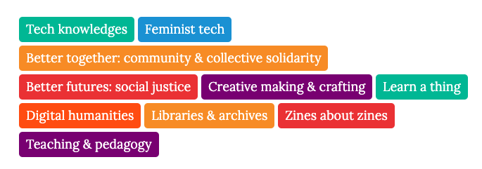 Screenshot of the multi-colored buttons on my ZineBakery.com website, linking people to specific subsets of my zine catalogue such as "tech knowledges" zines and "feminist tech" zines